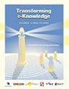 Transforming e-knowledge: A revolution in the sharing of knowledge