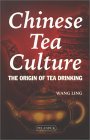 Chinese Tea Culture: The Origin of Tea Drinking (Paperback)