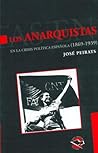 Los anarquistas e...