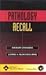 Pathology Recall by Lorne H. Blackbourne
