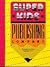 Super Kids Publishing Company by Deborah Robertson