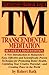 Transcendental Meditation: Revised and Updated Edition