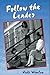 Follow the Leader by Vicki Winslow Follow the Leader by Vicki Winslow