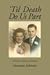 Til Death Do Us Part: A Story of a Lifetime of Devotion