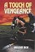 Touch of Vengeance, A SIGNE...