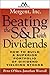 Beating the S&P with Dividends by Peter O'Shea