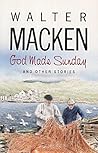 God Made Sunday & Other Stories God Made Sunday & Other Stories