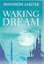 Waking Dream