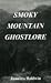 Smoky Mountain Ghostlore