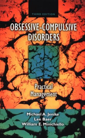 Obsessive-Compulsive Disorders: Practical Management (Hardcover)