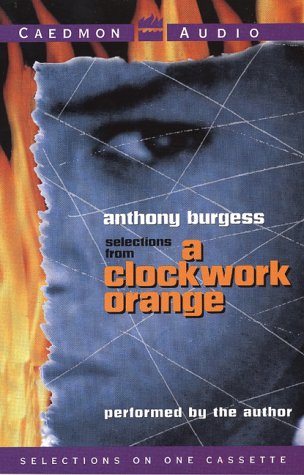 Selections from A Clockwork Orange