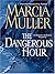 The Dangerous Hour (Sharon McCone, #22)
