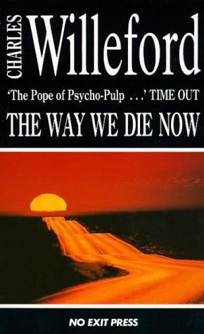 The Way We Die Now