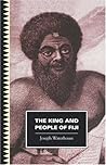 The King and People of Fiji (The Pasifika Library)