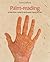 Palm Reading: A Practical G...