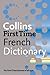 Collins First Time French Dictionary
