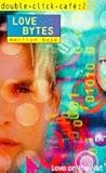 Love Bytes by Marilyn Kaye