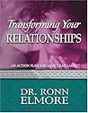 Transforming Your Relationships: An Action Plan for Love That Lasts (God's Leading Ladies Workbook Series)