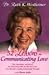 52 Lessons on Communicating Love: Tips, Anecodotes, and Advice for Connecting with the One You Love From America's Leading Relationship Therapist