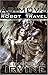 Have Robot, Will Travel (New Isaac Asimov's Robot Mystery)