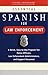 Essential Spanish for Law Enforcement (The Living Language Series)