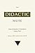 The Didactic Muse: Scenes o...