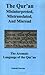 The Qur'an: Misinterpreted, Mistranslated, and Misread. The Aramaic Language of the Qur'an
