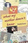 What My Mother Doesn't Know by Sonya Sones