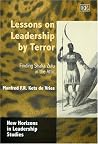 Lessons on Leadership by Terror: Finding Shaka Zulu in the Attic (New Horizons in Leadership Studies series) Lessons on Leadership by Terror: Finding Shaka Zulu in the Attic (New Horizons in Leadership Studies series)