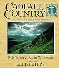 Cadfael Country: Shropshire & The Welsh Border