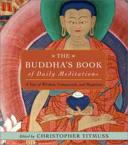 The Buddha's Book of Daily Meditations: A Year of Wisdom, Compassion, and Happiness (Paperback)