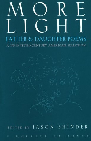 More Light: Father & Daughter Poems: A Twentieth-Century American Selection (Paperback)
