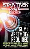 Some Assembly Required (Starfleet Corps of Engineers Omnibus, #3)