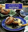 Muffins (Le Cordon Bleu Home Collection) Muffins (Le Cordon Bleu Home Collection)