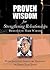 Proven Wisdom for Strengthening Relationships (Proven Wisdom Series)