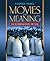 Movies and Meaning by Stephen Prince Movies and Meaning by Stephen Prince