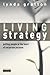 Living Strategy by Lynda Gratton