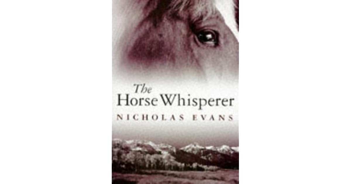 The Horse Whisperer by Nicholas Evans