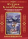 Cities of Lightning: The Iconography of Thunder-Beings in the Oriental Traditions