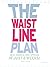 The Waistline Plan: Beat Middle-Age Spread In Just 6 Weeks!