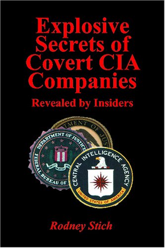 Explosive Secrets of Covert CIA Companies (Volume 0)