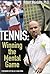 Tennis: Winning the Mental ...
