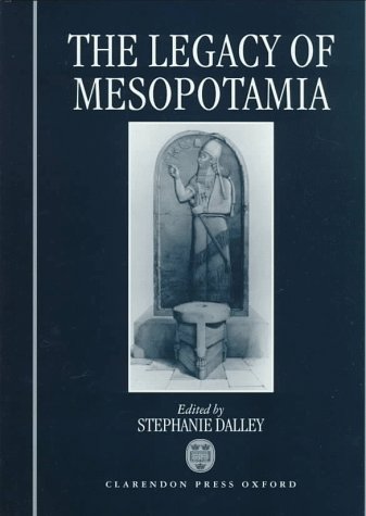 The Legacy of Mesopotamia (Legacy Series)