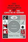 The Most Holy Trinosophia of the Comte de St. Germain