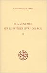 Commentaire sur le Premier Livre des Rois, tome II : II, 29 – III, 37