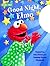 Good Night, Elmo (Night-light Book)