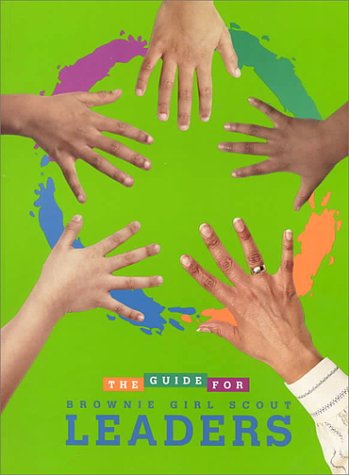 The Guide for Brownie Girl Scout Leaders (Paperback)