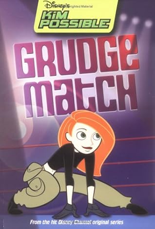 Grudge Match (Disney's Kim Possible, #11)