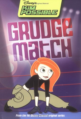Grudge Match (Disney's Kim Possible, #11)