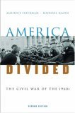 America Divided: The Civil War of the 1960s (Paperback)